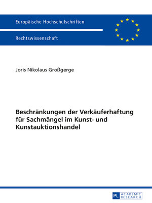 cover image of Beschraenkungen der Verkaeuferhaftung fuer Sachmaengel im Kunst- und Kunstauktionshandel